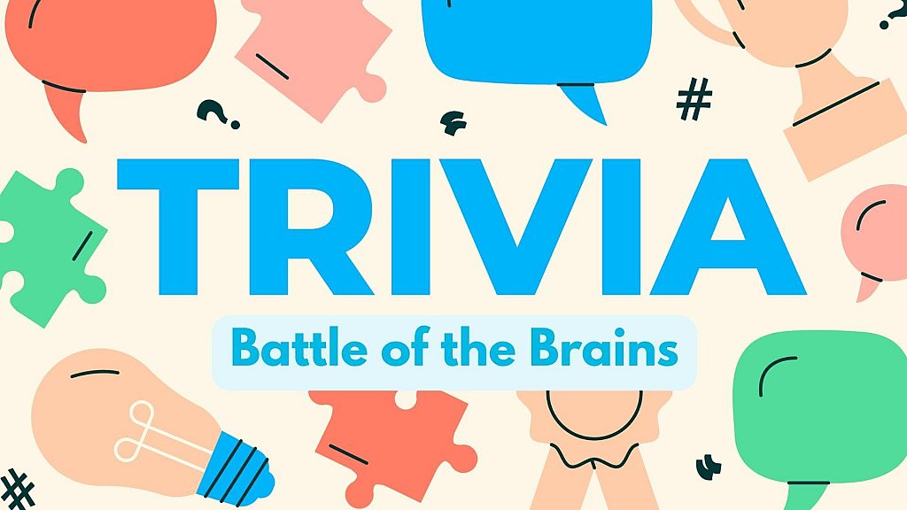 Le Trivia Burnie Brae | Trivia: Battle of the Brains